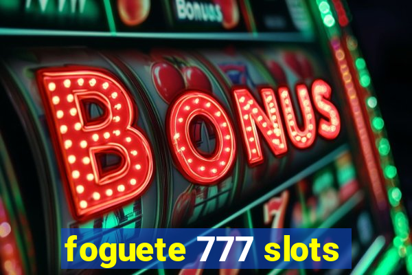 foguete 777 slots